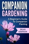 Cover: Companion Gardening: A Beginner's Guide To Companion Planting - Pronoun