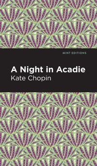 Abbildung von: A Night in Acadie - Mint Editions