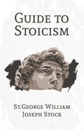 Cover: A Guide to Stoicism - Lushena Books