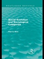 Cover: Social Evolution and Sociological Categories (Routledge Revivals) - Routledge