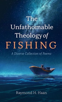 Abbildung von: The Unfathomable Theology of Fishing - Resource Publications (CA)
