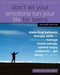 Cover: Don't Let Your Emotions Run Your Life for Teens - New Harbinger Publications