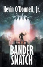 Cover: Bander Snatch - WordFire Press
