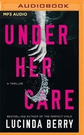 Cover: Under Her Care - Brilliance Audio