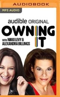 Cover: Owning It - Audible Studios on Brilliance