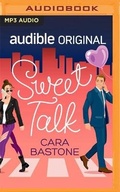 Cover: Sweet Talk - Audible Studios on Brilliance