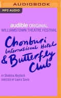 Cover: Chonburi International Hotel and Butterfly Club - Audible Studios on Brilliance