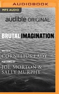 Cover: Brutal Imagination - Audible Studios on Brilliance