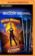 Cover: Weird Menace - Audible Studios on Brilliance