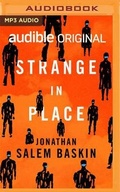 Cover: Strange in Place - Audible Studios on Brilliance