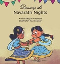 Cover: Dancing the Navaratri Nights - Come Sing with Us