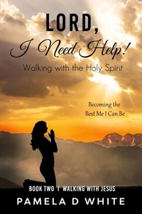 Enlarge image Cover: Lord, I Need Help! - Distributed By Ingram Spark