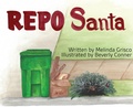 Cover: REPO Santa - Melinda Grisco