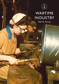Cover: Wartime Industry - Shire Publications