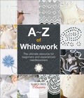 Cover: A-Z of Whitework - Search Press