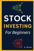 Cover: Stock Investing for Beginners! - Investing Academy
