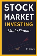Cover: Stock Market Investing Made Simple - Investing Academy