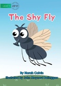Cover: The Shy Fly - Library for All