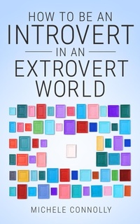 Enlarge image Cover: How To Be An Introvert In An Extrovert World - Louder Minds