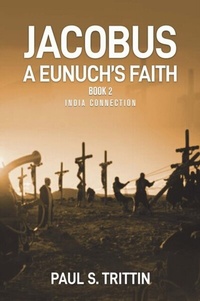 Abbildung von: Jacobus A Eunuch's Faith - West Point Print and Media LLC