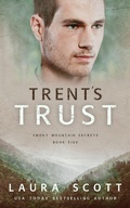 Cover: Trent's Trust (Smoky Mountain Secrets, #5) - Laura Scott