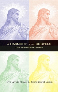 Bild: Harmony of the Gospels - Apocryphile Press