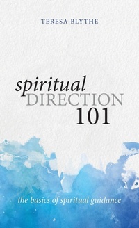 Enlarge image Cover: Spiritual Direction 101 - Apocryphile Press