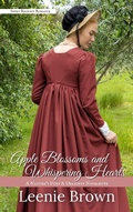 Cover: Apple Blossoms and Whispering Hearts (Nature's Fury and Delights, #6) - Leenie B Books
