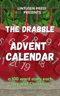 Cover: The Drabble Advent Calendar - Lintusen Press