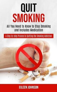 Enlarge image Cover: Quit Smoking - Robert Satterfield