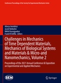 Cover: Challenges in Mechanics of Time Dependent Materials, Mechanics of Biological Systems and Materials & Micro-and Nanomechanics, Volume 2 - Springer