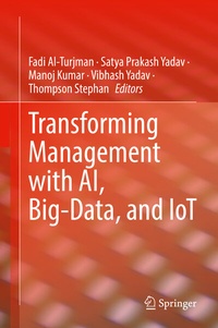 Enlarge image Cover: Transforming Management with AI, Big-Data, and IoT - Springer