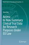 Cover: Access to Non-Summary Clinical Trial Data for Research Purposes Under EU Law - Springer