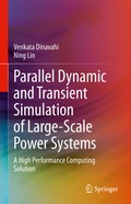 Cover: Parallel Dynamic and Transient Simulation of Large-Scale Power Systems - Springer