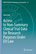 Cover: Access to Non-Summary Clinical Trial Data for Research Purposes Under EU Law - Springer