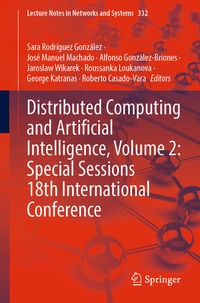 Enlarge image Cover: Distributed Computing and Artificial Intelligence, Volume 2: Special Sessions 18th International Conference - Springer