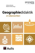 Cover: Geographiedidaktik in &Uuml;bersichten - Aulis Verlag in Friedrich Verlag GmbH
