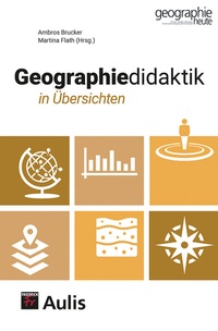 Abbildung von: Geographiedidaktik in Übersichten - Aulis Verlag in Friedrich Verlag GmbH