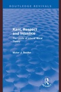 Cover: Kant, Respect and Injustice (Routledge Revivals) - Routledge
