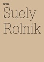 Cover: Suely Rolnik - Hatje Cantz Verlag