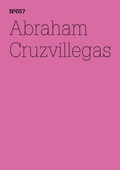 Cover: Abraham Cruzvillegas - Hatje Cantz Verlag