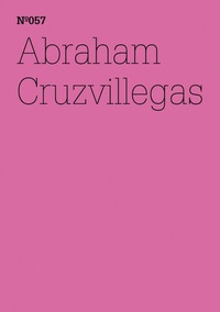 Abbildung von: Abraham Cruzvillegas - Hatje Cantz Verlag