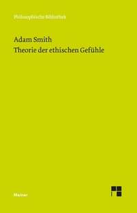 Abbildung von: Theorie der ethischen Gefühle - Meiner