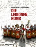 Cover: Die Legionen Roms - Theiss in Herder