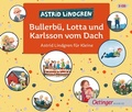 Cover: Bullerb&uuml;, Lotta und Karlsson vom Dach - Oetinger Media