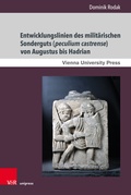 Bild: Entwicklungslinien des militärischen Sonderguts (peculium castrense) von Augustus bis Hadrian - Brill Deutschland