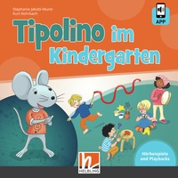 Abbildung von: Tipolino im Kindergarten. Audio-CD inkl. Helbling Media App - Helbling Verlag