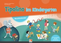 Abbildung von: Tipolino im Kindergarten. Paket (Musikkalender, Begleitband und Audio-CD inkl. Helbling Media App) - Helbling Verlag