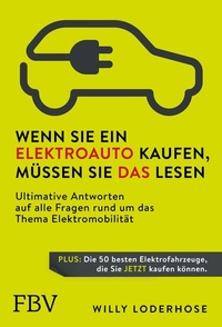 Abbildung von: Wenn Sie ein Elektroauto kaufen, müssen Sie das lesen - FinanzBuch Verlag