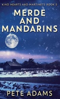 Cover: Merde And Mandarins - Next Chapter